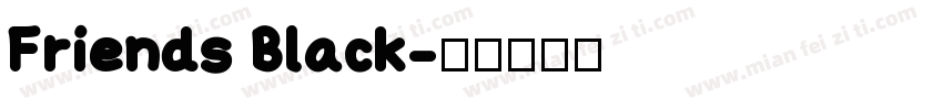 Friends Black字体转换